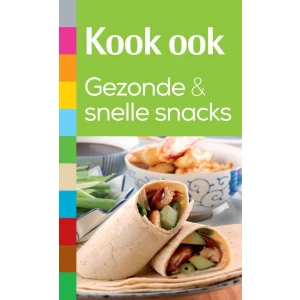 Kook ook gezonde en snelle snacks